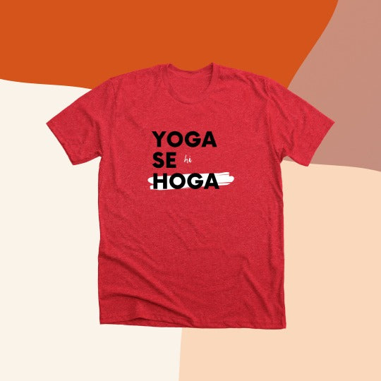 Yoga se hi Hoga T-shirt